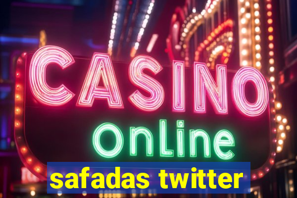 safadas twitter